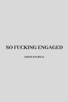 So Fucking Engaged image