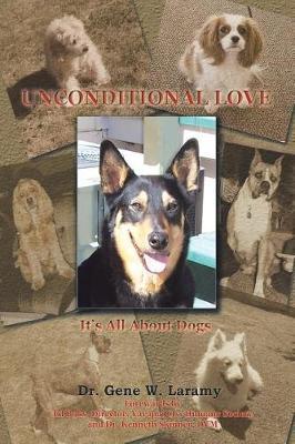 Unconditional Love by Dr Gene W Laramy image