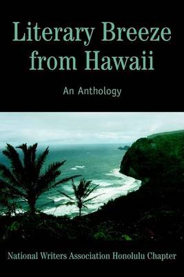 Literary Breeze from Hawaii: An Anthology on Paperback by National Writers Assoc Honolulu Chapter