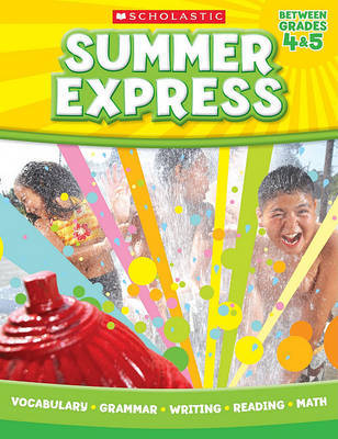 Summer Express, Between Grades 4 & 5 by Scholastic Teaching Resources image