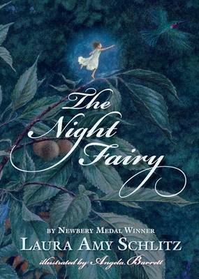 The Night Fairy by Laura Amy Schlitz image