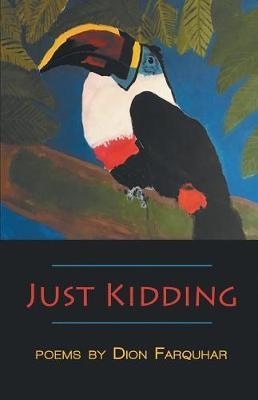 Just Kidding by Dion Farquhar image
