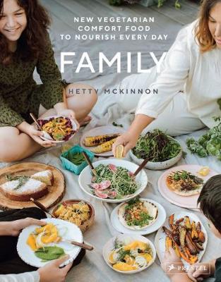 Family: New Vegetarian Comfort Food to Nourish Every Day by Hetty McKinnon image