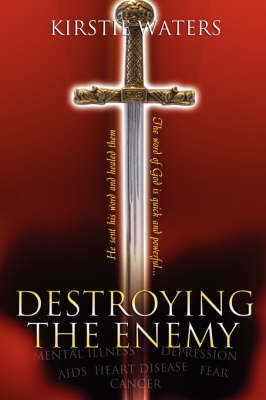 Destroying the Enemy by Kirstie Waters image