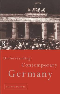 Understanding Contemporary Germany by Stuart Parkes image