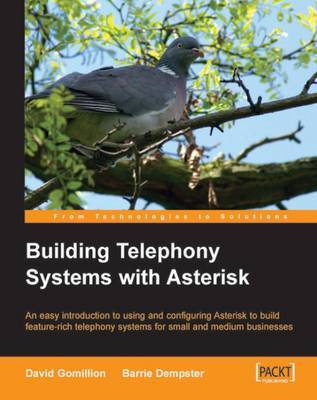 Building Telephony Systems with Asterisk by David Gomillion image