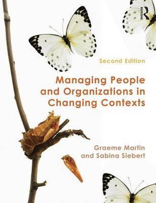 Managing People and Organizations in Changing Contexts by Graeme Martin image