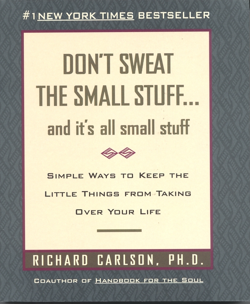 Don't Sweat the Small Stuff by Richard Carlson image