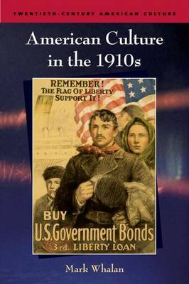American Culture in the 1910s by Mark Whalan image