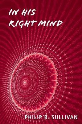 In His Right Mind by Philip R Sullivan image