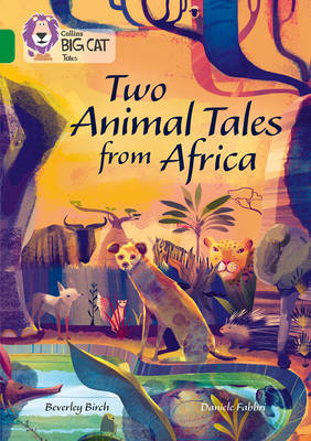 Two Animal Tales from Africa by Beverley Birch image