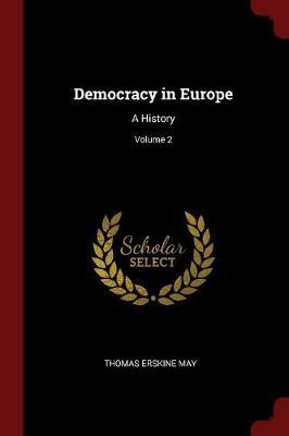 Democracy in Europe by Thomas Erskine May image