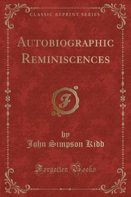 Autobiographic Reminiscences (Classic Reprint) image