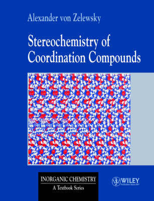 Stereochemistry of Coordination Compounds by Alexander Von Zelewsky image