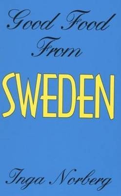 Good Food from Sweden by Inga Norberg image