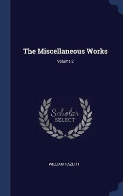 The Miscellaneous Works; Volume 2 image