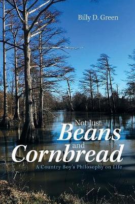 Not Just Beans and Cornbread by Billy D Green image