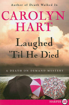 Laughed 'Til He Died on Paperback by Carolyn Hart