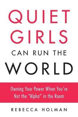 Quiet Girls Can Run the World image