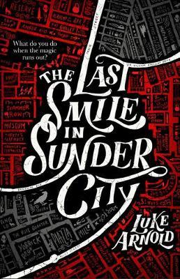 The Last Smile in Sunder City by Luke Arnold image