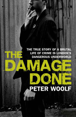 The Damage Done by Peter Woolf image