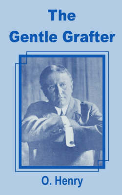 The Gentle Grafter, the by O Henry image