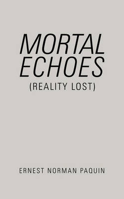 Mortal Echoes (Reality Lost) image