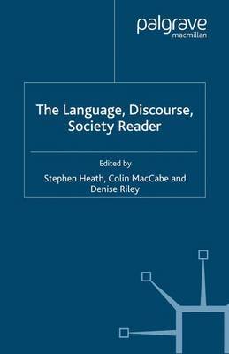 The Language, Discourse, Society Reader by Denise Riley image