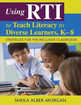 Using RTI to Teach Literacy to Diverse Learners, K-8 image