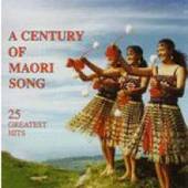 A Century of Maori Song by Various A Century of Maori Song by Various