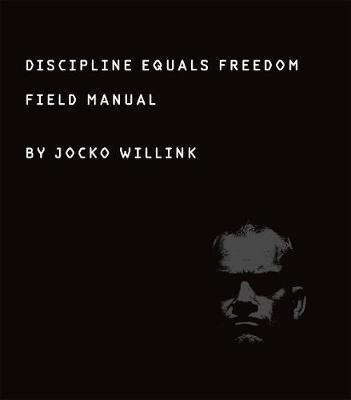 Discipline Equals Freedom on Hardback by Jocko Willink