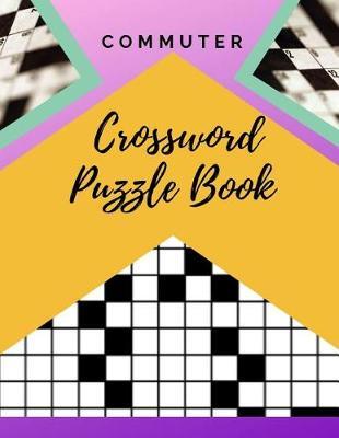 Commuter Crossword Puzzle Book by Samurel M Kardem image