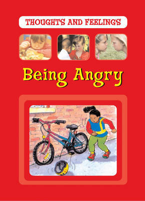 Thoughts and Feelings: Being Angry by Julie Johnson image