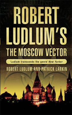 Robert Ludlum's The Moscow Vector by Robert Ludlum image