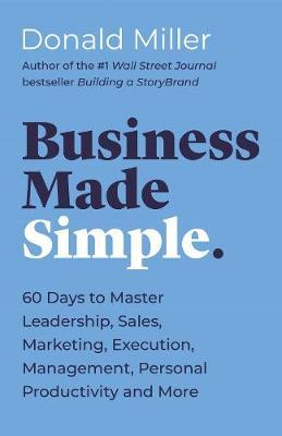 Business Made Simple by Donald Miller image