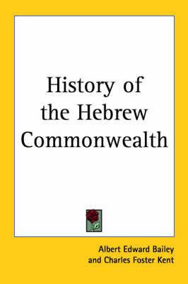 History of the Hebrew Commonwealth by Albert Edward Bailey image