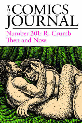 The Comics Journal #301 by Gary Groth image