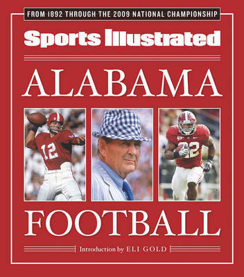 Sports Illustrated Alabama Football on Hardback by the editors of Sports Illustrated