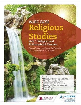 WJEC GCSE Religious Studies: Unit 1 Religion and Philosophical Themes by Joy White image