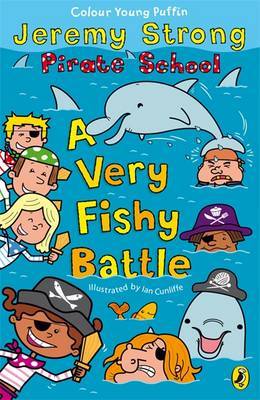 Pirate School: A Very Fishy Battle by Jeremy Strong image