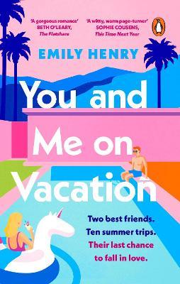 You and Me on Vacation by Emily Henry image