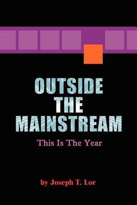 Outside the Mainstream by Joseph T. Lor image
