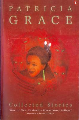 Collected Stories: Patricia Grace by Patricia Grace image