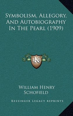 Symbolism, Allegory, and Autobiography in the Pearl (1909) image