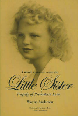 Little Sister: Tragedy of Premature Love by Wayne Andersen image