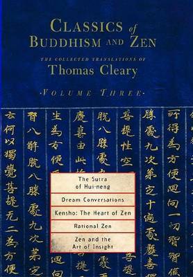 Classics Of Buddhism And Zen Vol 3 by Thomas Cleary image