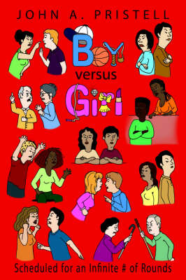 Boy Versus Girl by John A. Pristell image