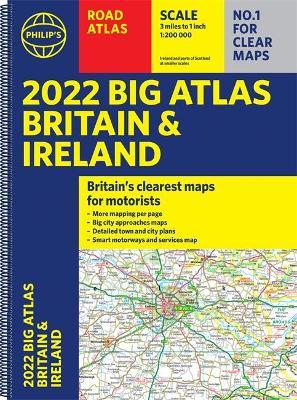 2022 Philip's Big Road Atlas Britain and Ireland by Philip's Maps image