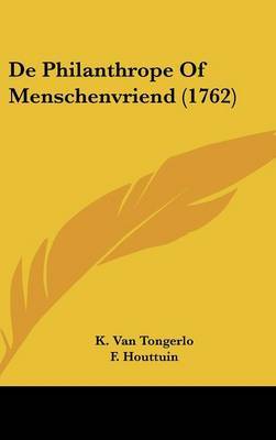De Philanthrope Of Menschenvriend (1762) by F Houttuin image