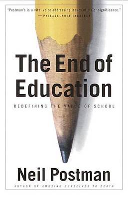 End Of Education by Neil Postman image